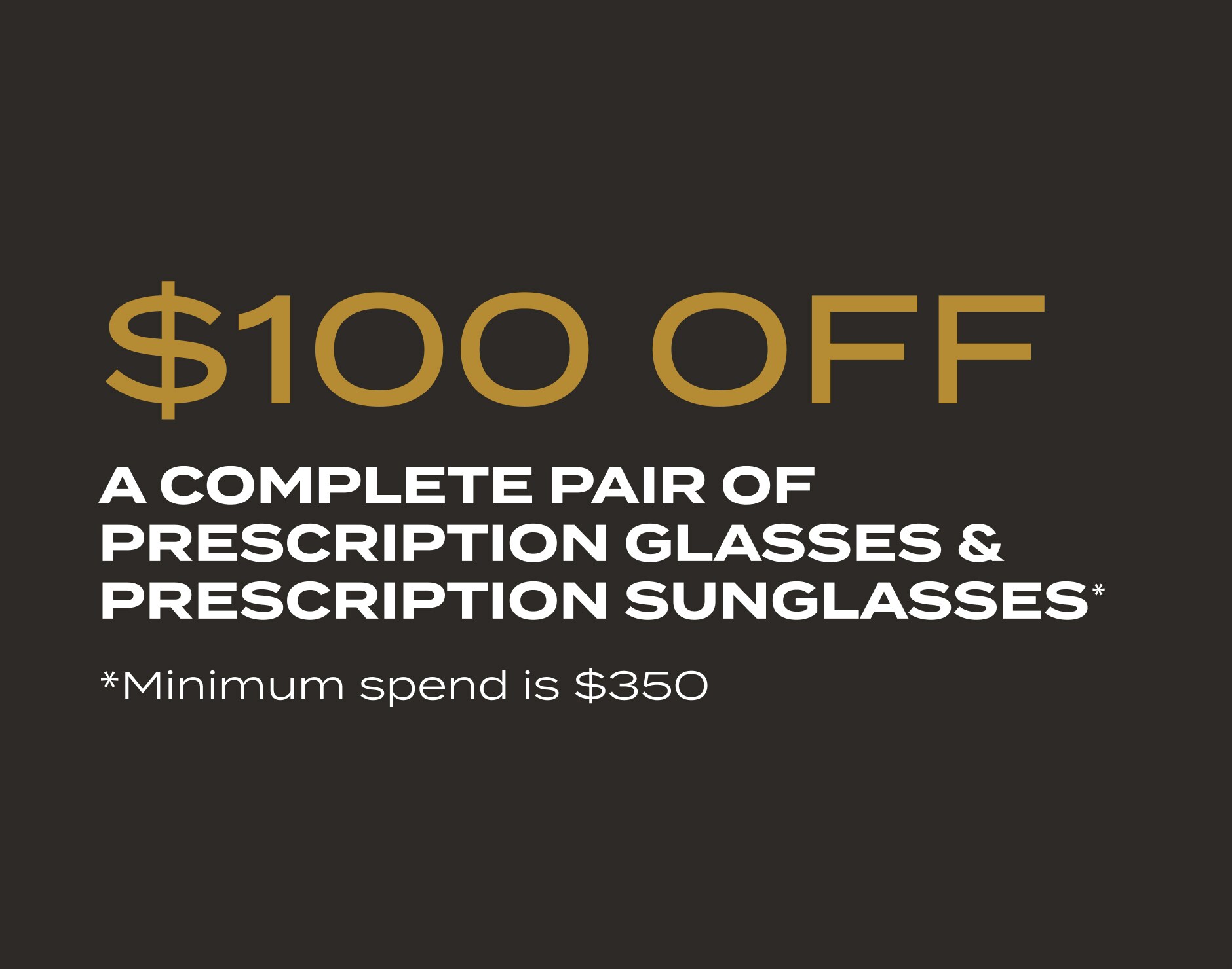 $100 Off Glasses & Sunglasses